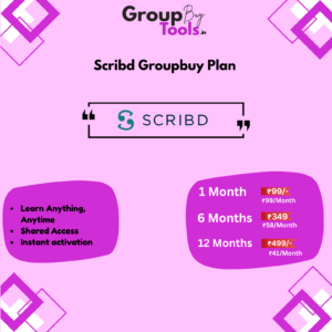 Scribd Group Buy Plan pricing chart showing 1 month, 6 months, and 12 months subscription options with instant activation