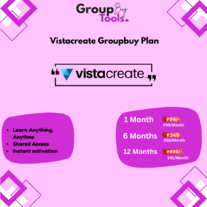 Vistacreate Group Buy Plan pricing chart showing 1 month, 6 months, and 12 months subscription options with instant activation